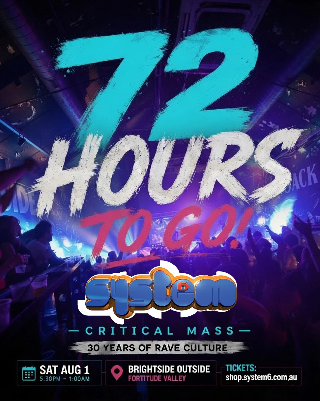 72 HOURS TO GO – CRITICAL MASS