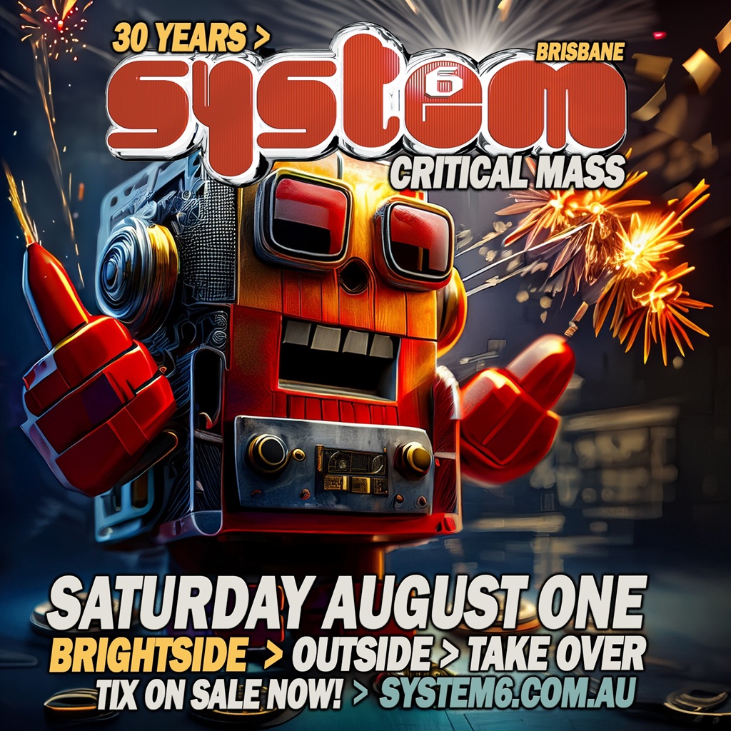 System 6 Critical Mass - Tickets On Sale Now